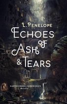 Earthsinger Chronicles Novellas 3 - Echoes of Ash & Tears