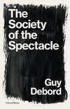 Critical Editions - The Society of the Spectacle