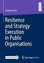 Resilience and Strategy Execution in Public Organisations