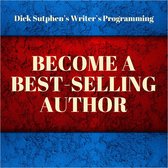 Writer's Programming: Become a Best-Selling Author