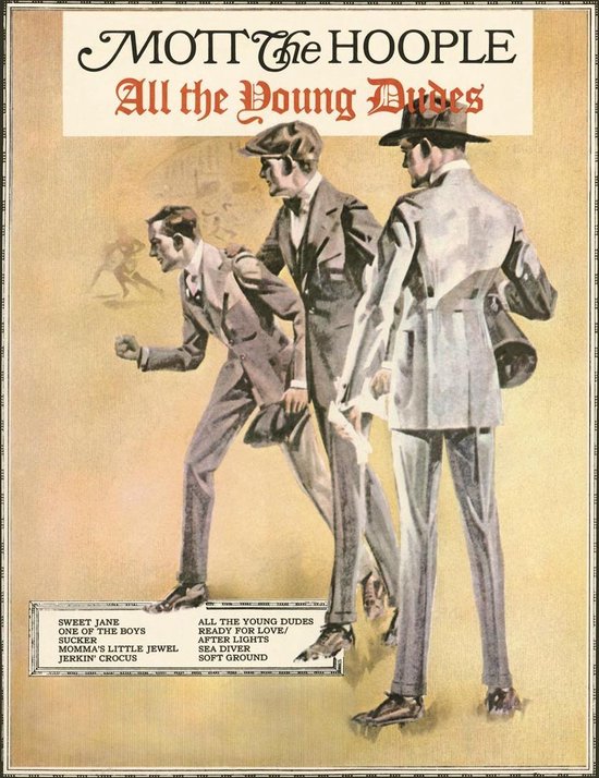 Albumhoes met de tekst "MOTT THE HOOPLE All the Young Dudes" en drie mannen in driedelig pak.