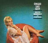 Orgao, Sax E Sexy & O Successo E Samba