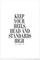 JUNIQE - Poster Keep Your Heels, Head & Standards High -30x45 /Wit &