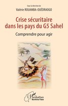 Crise sécuritaire dans les pays du G5 Sahel