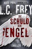 Leipzig-Thriller 1 - Die Schuld der Engel