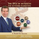 The DNA of Business for Network Marketing