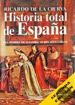 Historia total de Espana / Total History of Spain