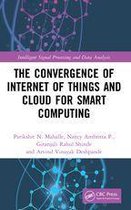 Intelligent Signal Processing and Data Analysis - The Convergence of Internet of Things and Cloud for Smart Computing