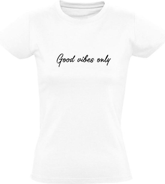 leeg Gelovige radioactiviteit Good Vibes Only Dames t-shirt | relax | peace | vrede | respect | Wit |  bol.com