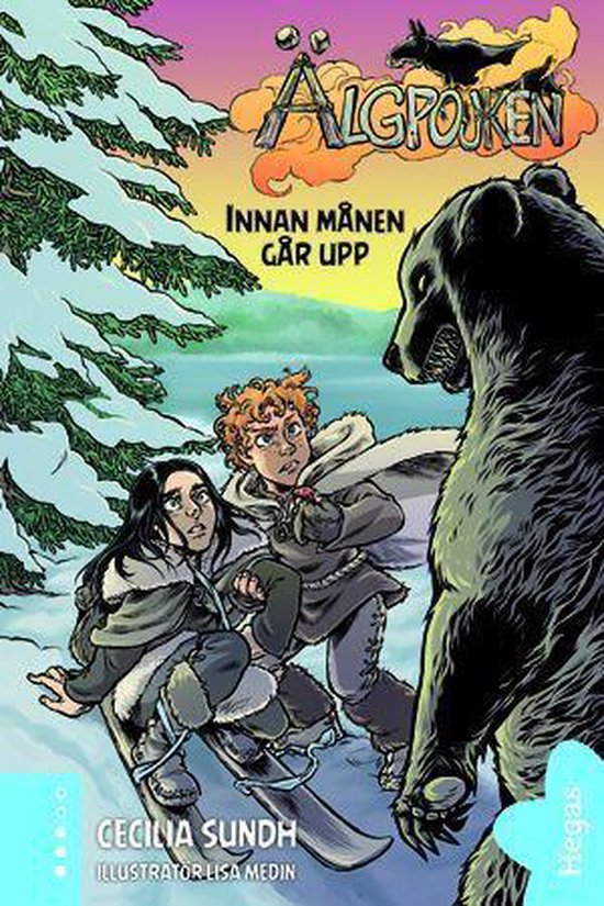 Älgpojken 1 - Älgpojken 1: Innan månen går upp