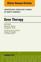 The Clinics: Internal Medicine Volume 31-5 - Gene Therapy, An Issue of Hematology/Oncology Clinics of North America