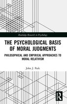 Routledge Research in Psychology - The Psychological Basis of Moral Judgments