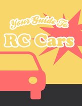 Your Guide To RC Cars