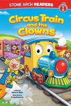 Train Time - Circus Train and the Clowns