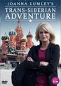 Joanna Lumley's Trans - Siberian Adventure