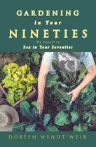Gardening in Your Nineties