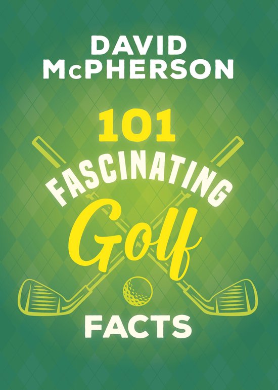 101 Fascinating Facts- 101 Fascinating Golf Facts - cover