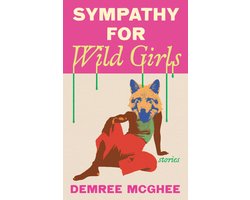 Omslag van Sympathy for Wild Girls