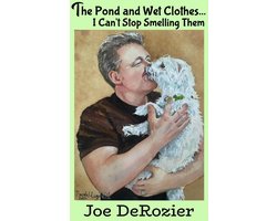 Tales From Behind the Bakery Door 5 - The Pond and Wet Clothes... I Can't Stop Smelling Them