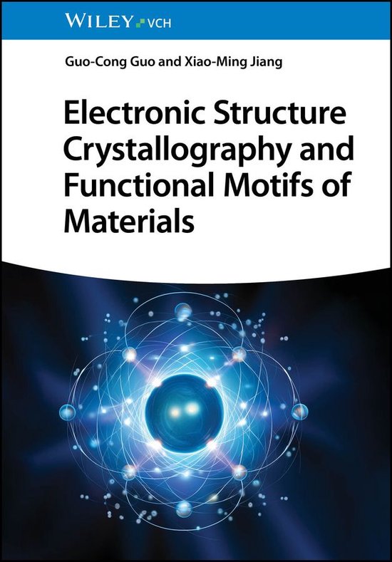 Electronic Structure Crystallography and Functional Motifs o ... - cover