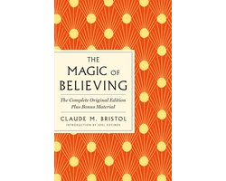 Omslag van The Magic of Believing: The Complete Original Edition