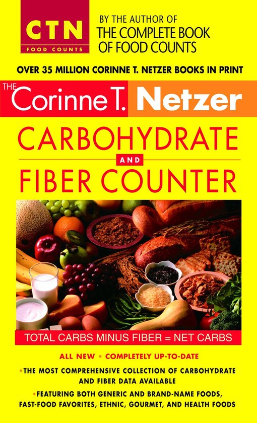 The Corinne T. Netzer Carbohydrate And Fiber Counter - cover