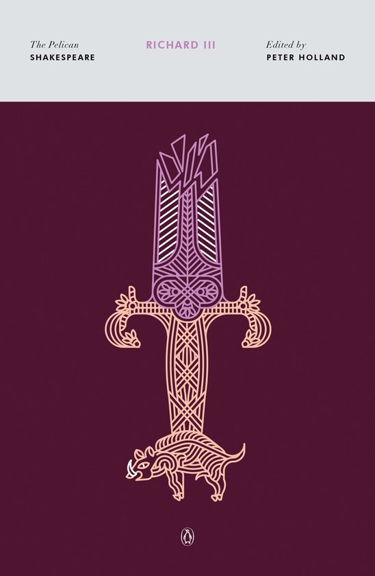 Boekomslag van Richard III, The Pelican Shakespeare, met een paarse en roze illustratie van een sierlijk zwaard op een bordeauxrode achtergrond.