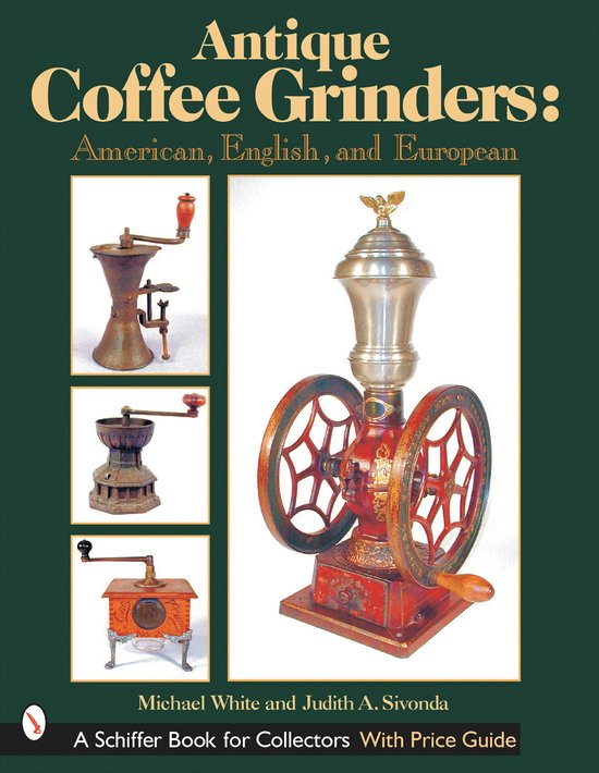 Antique Coffee Grinders - cover