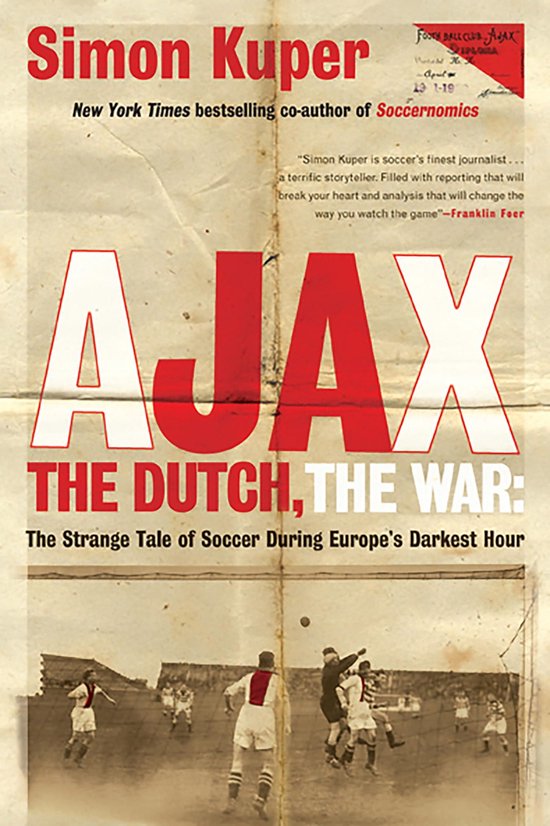 Ajax, the Dutch, the War - cover