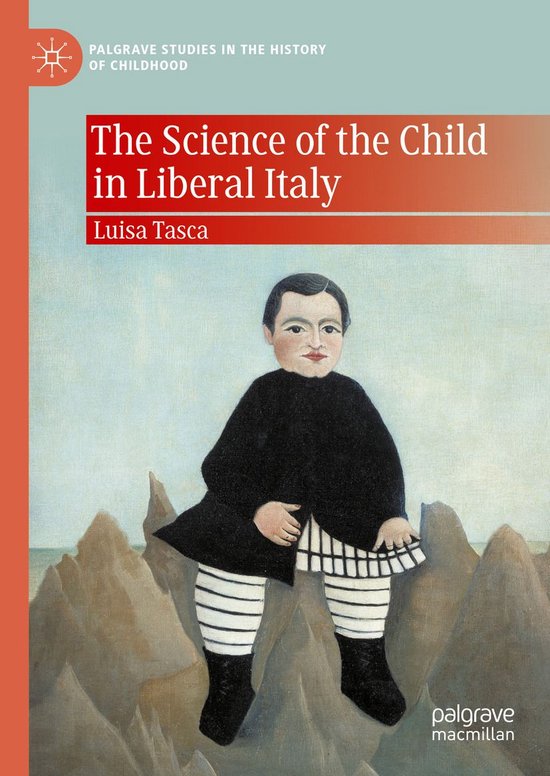 History (R0) - The Science of the Child in Liberal Italy - cover
