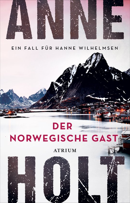 Hanne-Wilhelmsen-Reihe 8 - Der norwegische Gast - cover