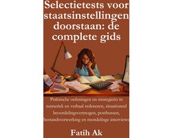 Gids voor succes in openbare competities 1 - Selectietests voor staatsinstellingen doorstaan: de complete gids