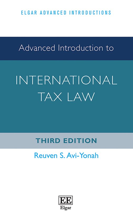 Elgar Advanced Introductions series- Advanced Introduction to International Tax Law