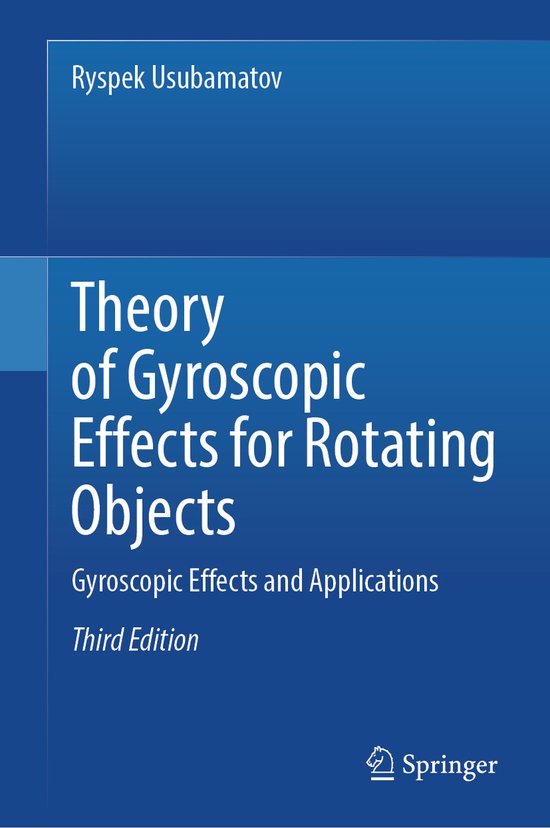 Theory of Gyroscopic Effects for Rotating Objects - cover