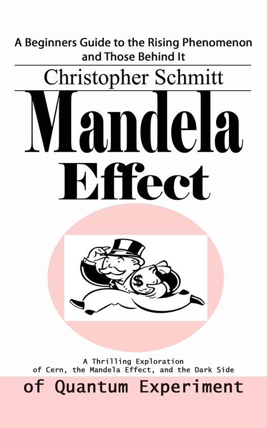 Mandela Effect: A Beginners Guide to the Rising Phenomenon a ... - cover