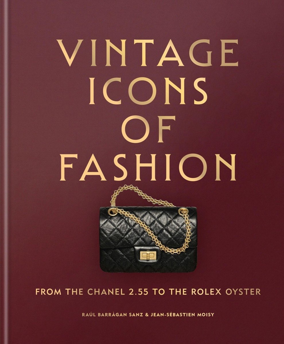 Vintage Icons Of Fashion, From The Chanel 2.55 To The Rolex Oyster