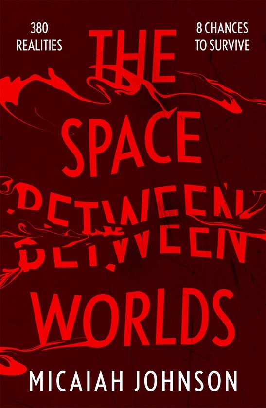 Ashtown series-The Space Between Worlds - cover
