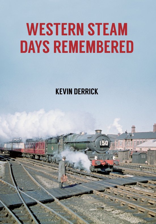 Western Steam Days Remembered - cover
