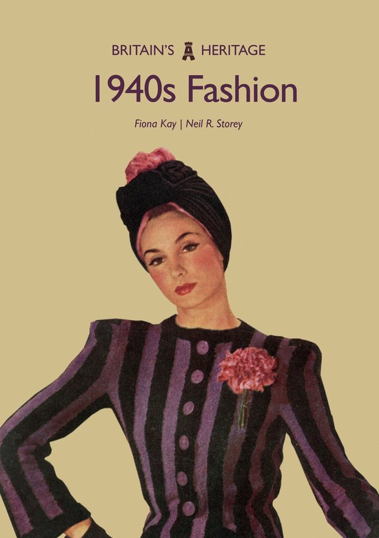 Britain's Heritage - 1940s Fashion - cover