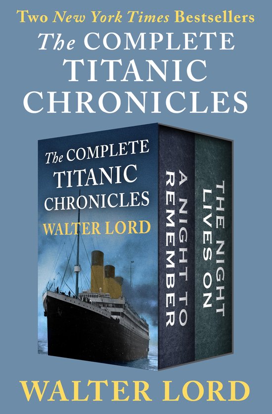 The Titanic Chronicles - The Complete Titanic Chronicles - cover