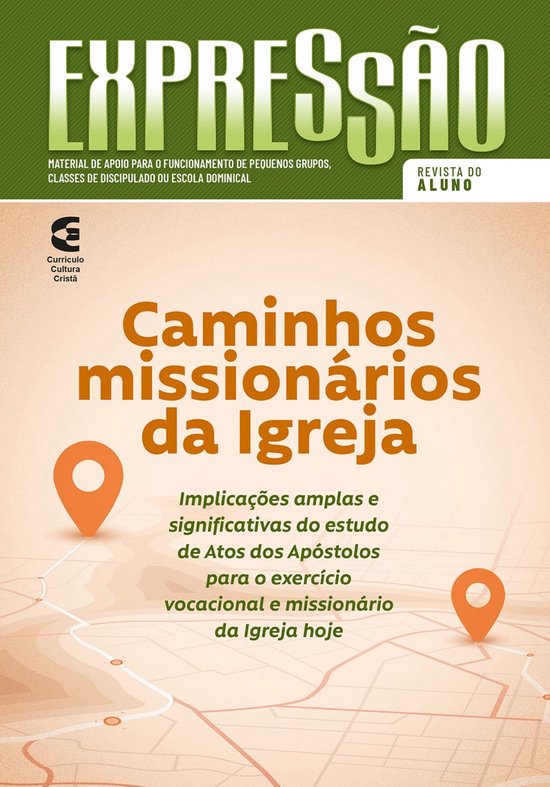 Expressão 96 - Caminhos missionários da igreja - Revista do aluno