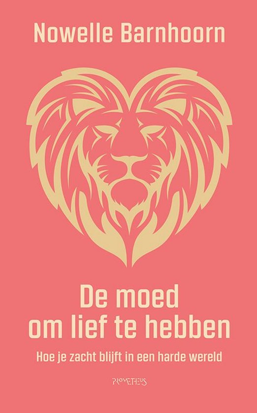 De Moed om lief te hebben - cover