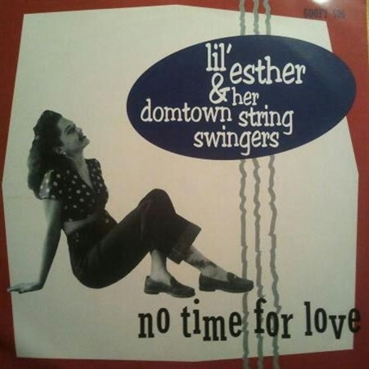 Lil' Esther & Her Domtown String Swingers - No Time For Love (7" Single)