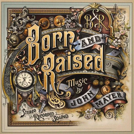 Albumhoes met de titel 'Born and Raised Music by John Mayer' in sierlijk goudkleurig lettertype, met klok, munten en bloemen.