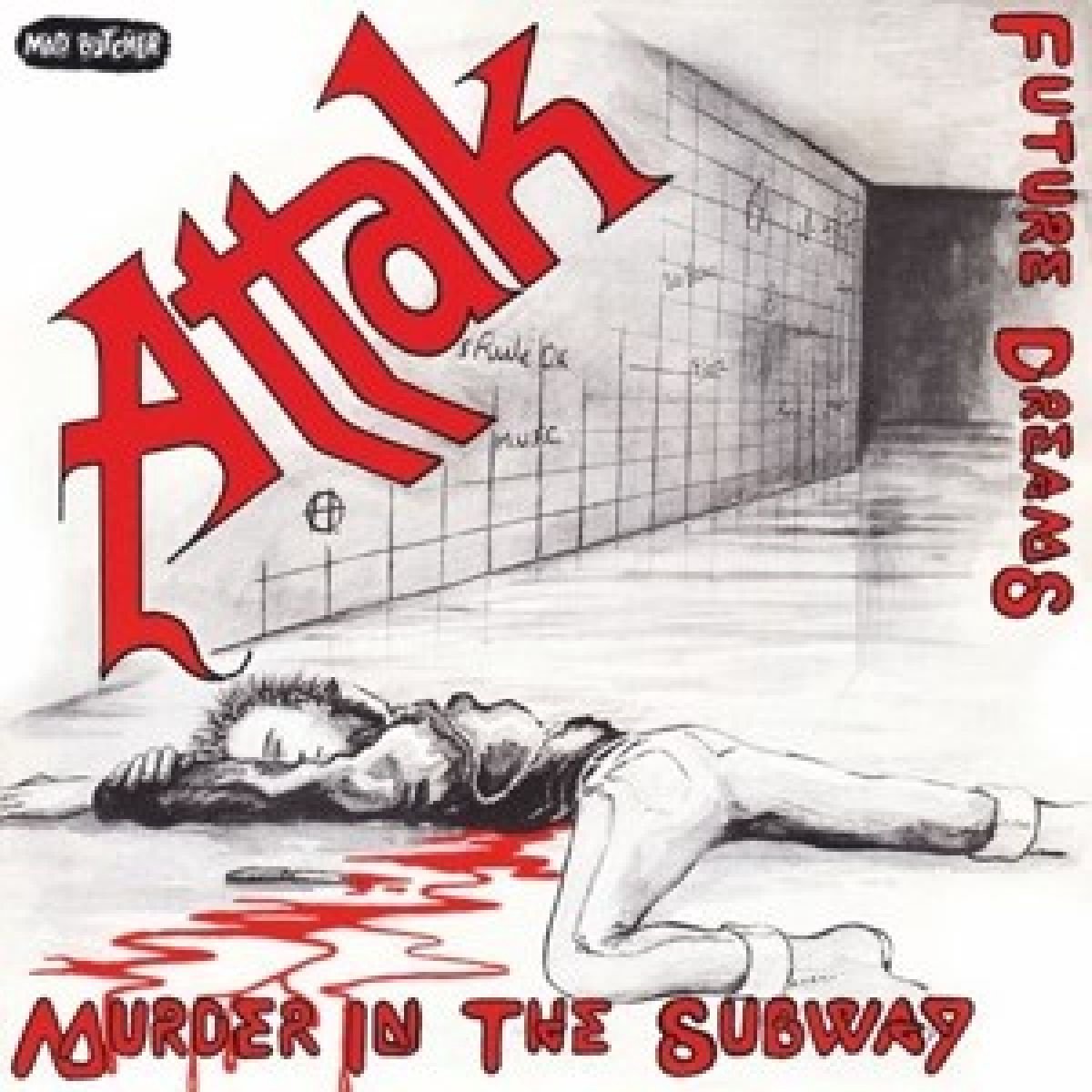 Attak - Murder In The Subway (7" Single)