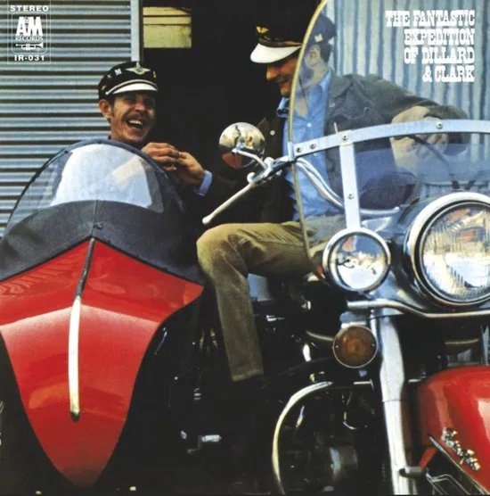 Dillard & Clark - The Fantastic Expedition Of Dillard & Clark (LP)