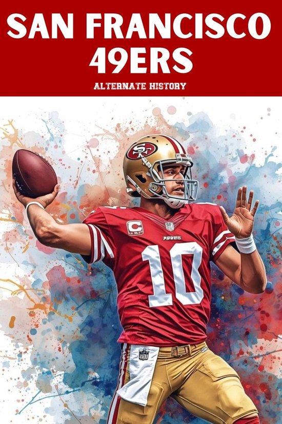 San Francisco 49ers Alternate History - cover