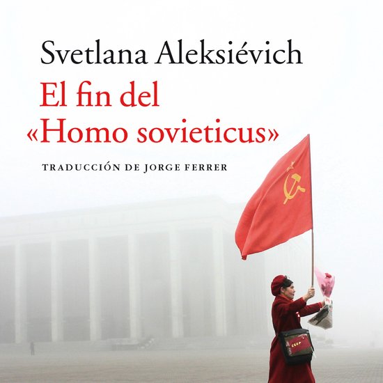 El fin del «Homo sovieticus» - cover