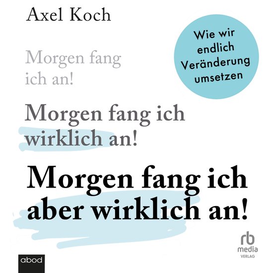 Morgen fang ich aber wirklich an! - cover