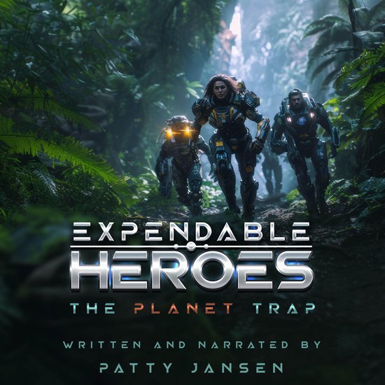Expendable Heroes: The Planet Trap - cover